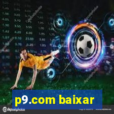 p9.com baixar